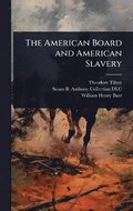 American Board and American Slavery