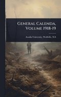 General Calenda, Volume 1918-19