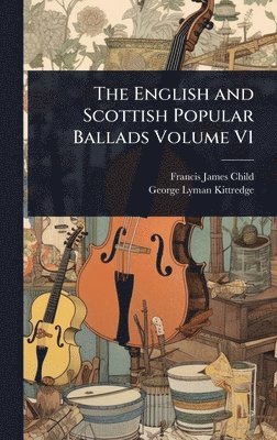 English and Scottish Popular Ballads Volume V1