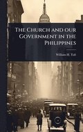 Church and our Government in the Philippines