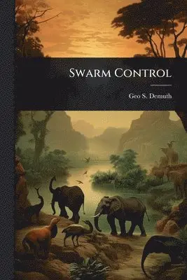 Geo S Demuth - Swarm Control, Häftad. Tillgänglighet: Lägg i varukorg