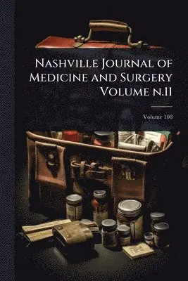 Nashville Journal of Medicine and Surgery Volume n.11
