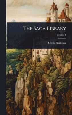 Snorri Sturluson - Saga Library, Inbunden