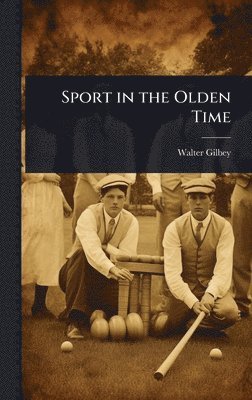 Sport in the Olden Time