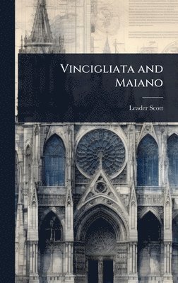 Leader Scott - Vincigliata and Maiano, Inbunden. Tillgänglighet: Lägg i varukorg