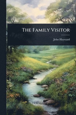 John Hayward - Family Visitor, Häftad