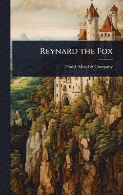 Reynard the Fox, Inbunden