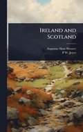 Ireland and Scotland