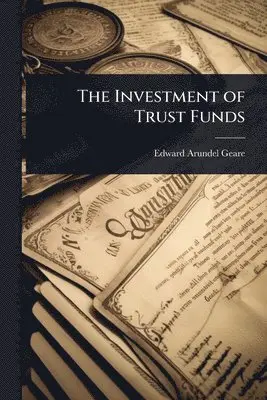 Investment of Trust Funds