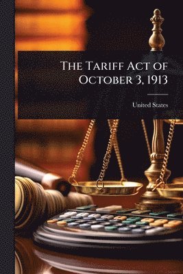 Tariff Act of October 3, 1913
