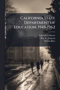 California State Department of Education, 1945-1962