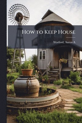 How to Keep House