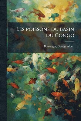 Les poissons du basin du Congo