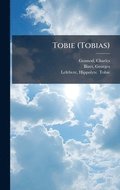 Tobie (Tobias)