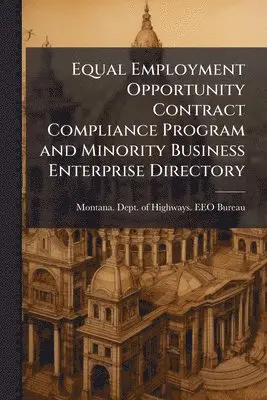 Equal Employment Opportunity Contract Compliance Program and Minority Business Enterprise Directory