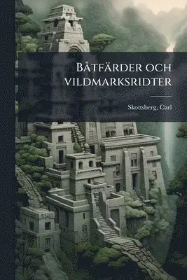 BÃ tfärder och vildmarksridter