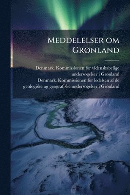 Meddelelser om GrÃ, nland