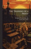 The Training of a Priest