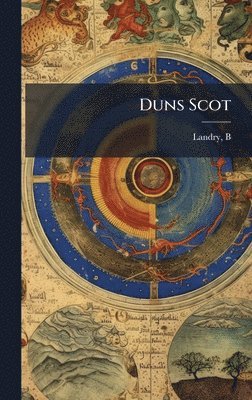 B Landry - Duns Scot, Inbunden