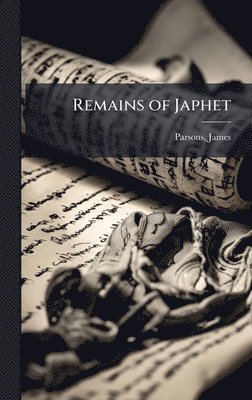 Remains of Japhet