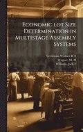 Economic lot Size Determination in Multistage Assembly Systems
