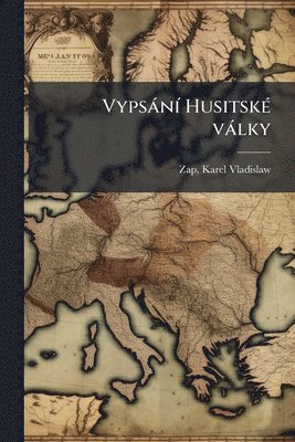 VypsànÃ- HusitskÃ(c) vàlky