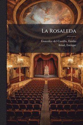 Emilio Gonzàlez del Castillo, Enrique Arnal - Rosaleda, Häftad