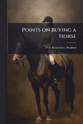 Points on Buying a Horse