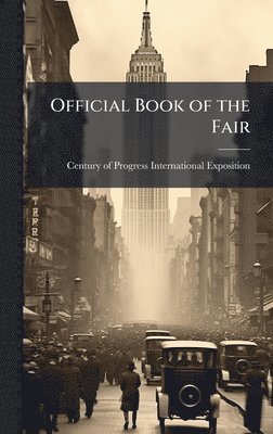 Official Book of the Fair, Inbunden