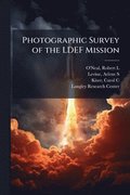 Photographic Survey of the LDEF Mission