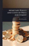 Monetary Policy and Costs of Price Adjustment