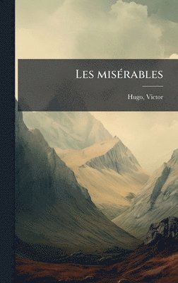 Victor Marie Hugo - Les misÃ(c)rables, Inbunden. Tillgänglighet: Lägg i varukorg