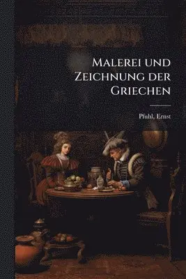 Malerei und Zeichnung der Griechen
