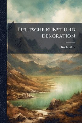 Deutsche kunst und dekoration