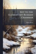 Key to the Elementary Russian Grammar