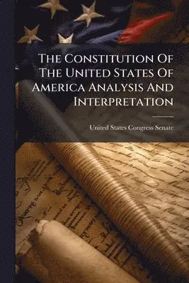 Constitution Of The United States Of America Analysis And Interpretation