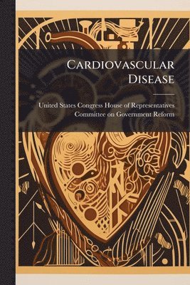 Cardiovascular Disease, Häftad