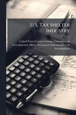 U.S. Tax Shelter Industry