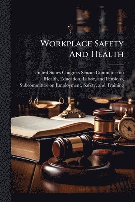 Workplace Safety And Health
