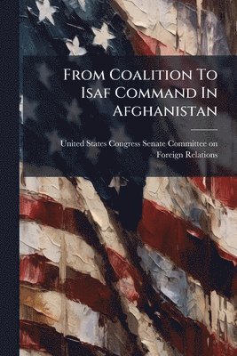From Coalition To Isaf Command In Afghanistan
