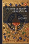 Standard Edition Of Luther's Works