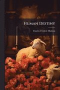 Human Destiny