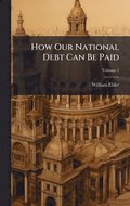How Our National Debt Can Be Paid