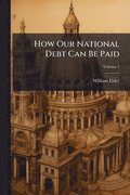 How Our National Debt Can Be Paid