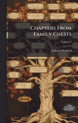Chapters From Family Chests