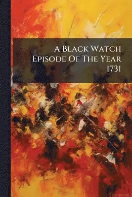 Black Watch Episode Of The Year 1731