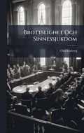 Brottslighet Och Sinnessjukdom
