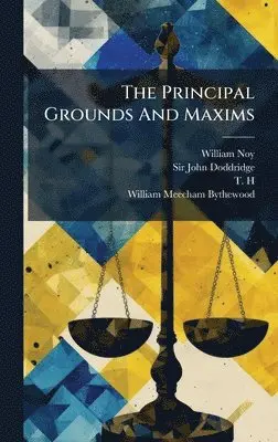 William Noy - Principal Grounds And Maxims, Inbunden. Tillgänglighet: Lägg i varukorg
