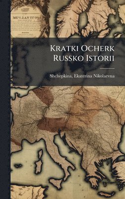 Kratki Ocherk Russko Istorii, Inbunden