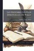 Les Histoires Les Plus Spirituelles De Willy